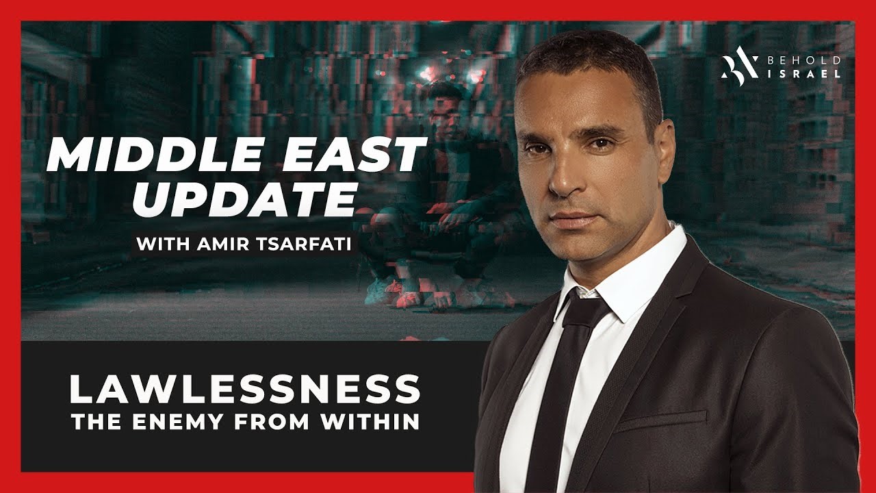 Amir Tsarfati: Middle East Update, June 1, 2020