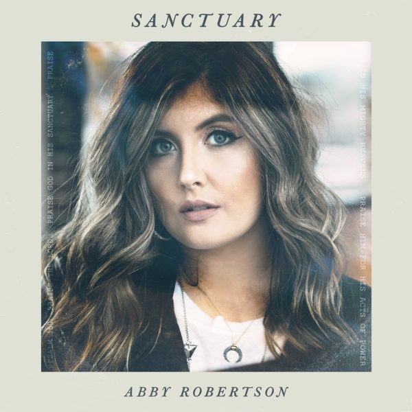Introducing Abby Robertson “Sanctuary”