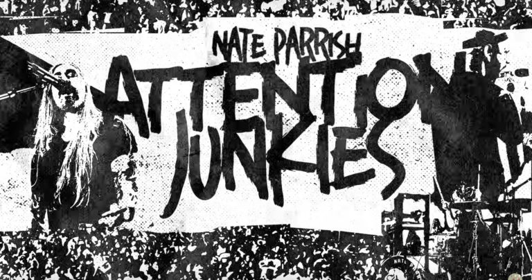 Nate Parrish - Attention Junkies (Official Lyric Video)