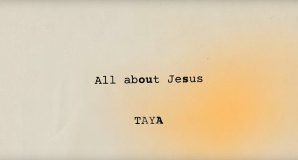 TAYA – All About Jesus (Radio Version) (Official Lyric Video)