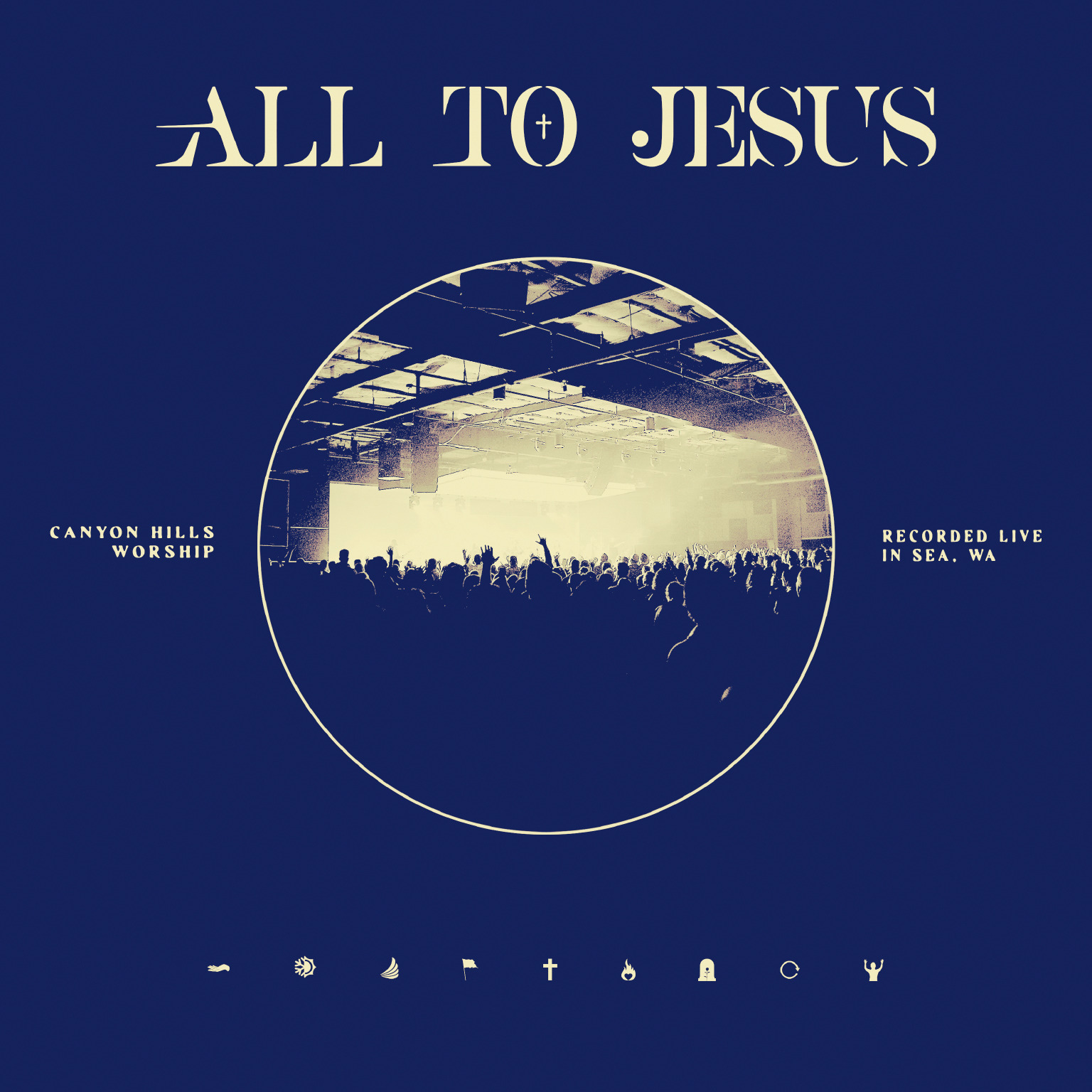 Canyon Hills Worship Releases Live Album All To Jesus