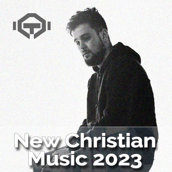 New Christian Music 2023