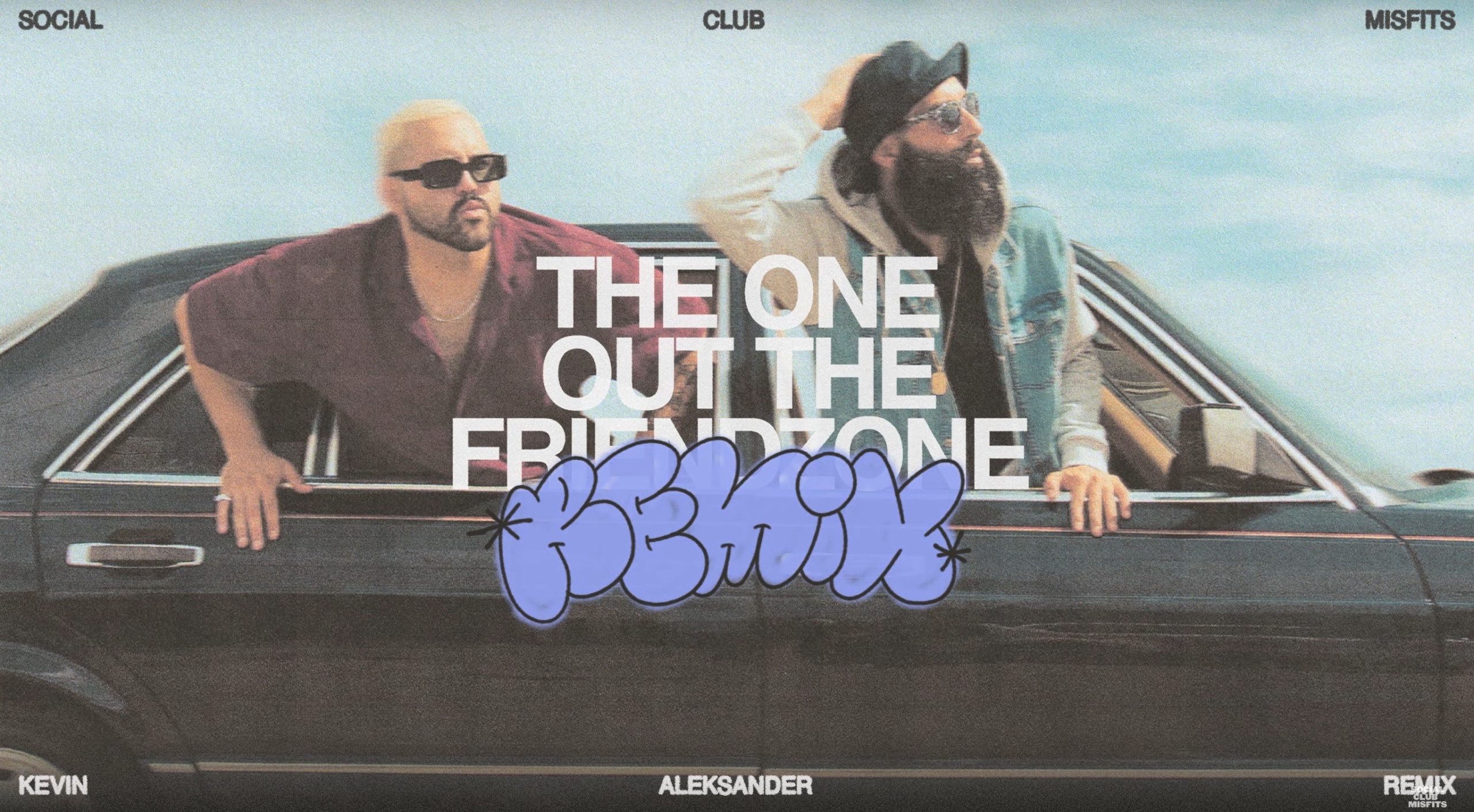 Social Club Misfits – The One Out The Friendzone (Kevin Aleksander Remix) [Official Audio]