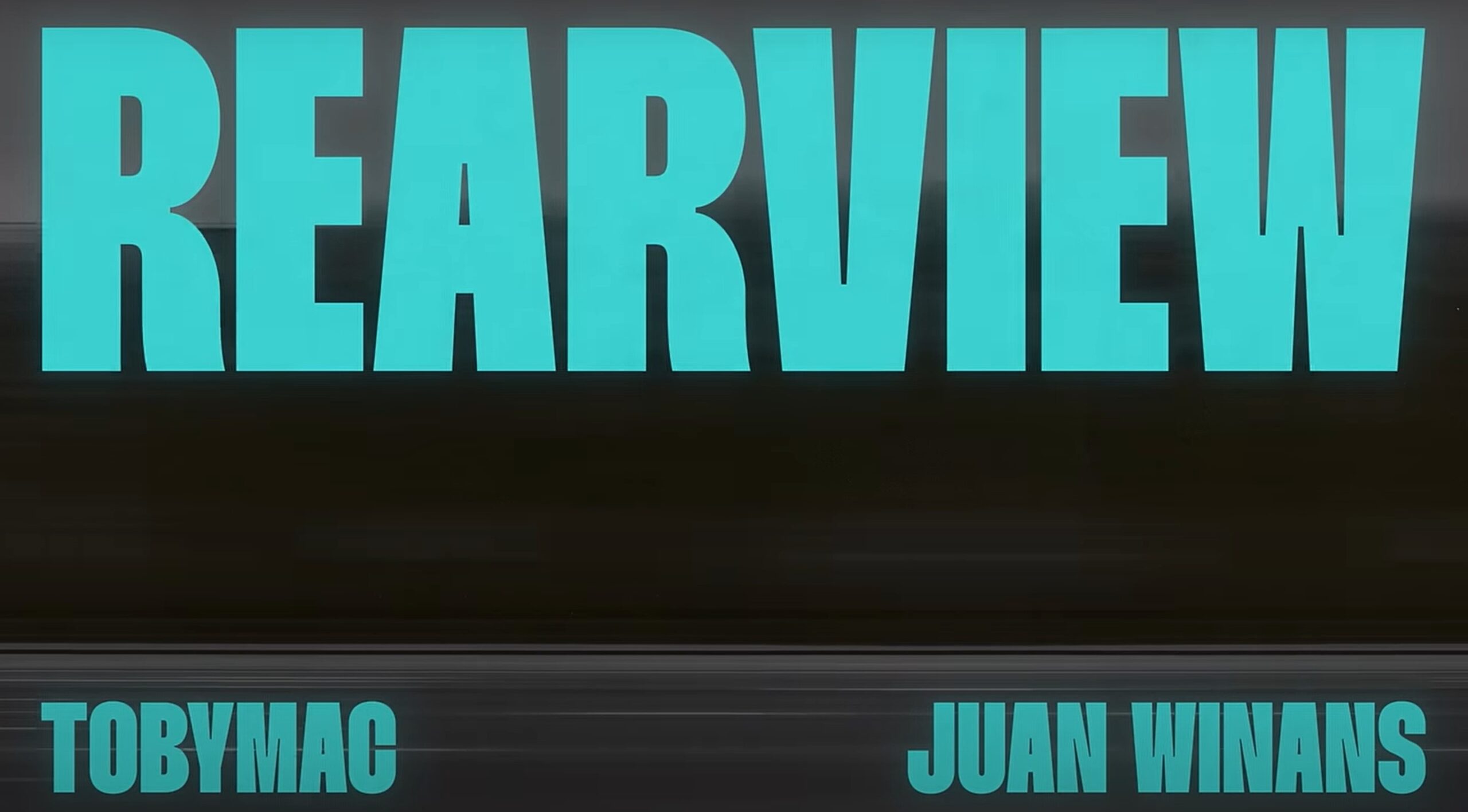 TobyMac, Juan Winans – Rearview (Official Lyric Video)