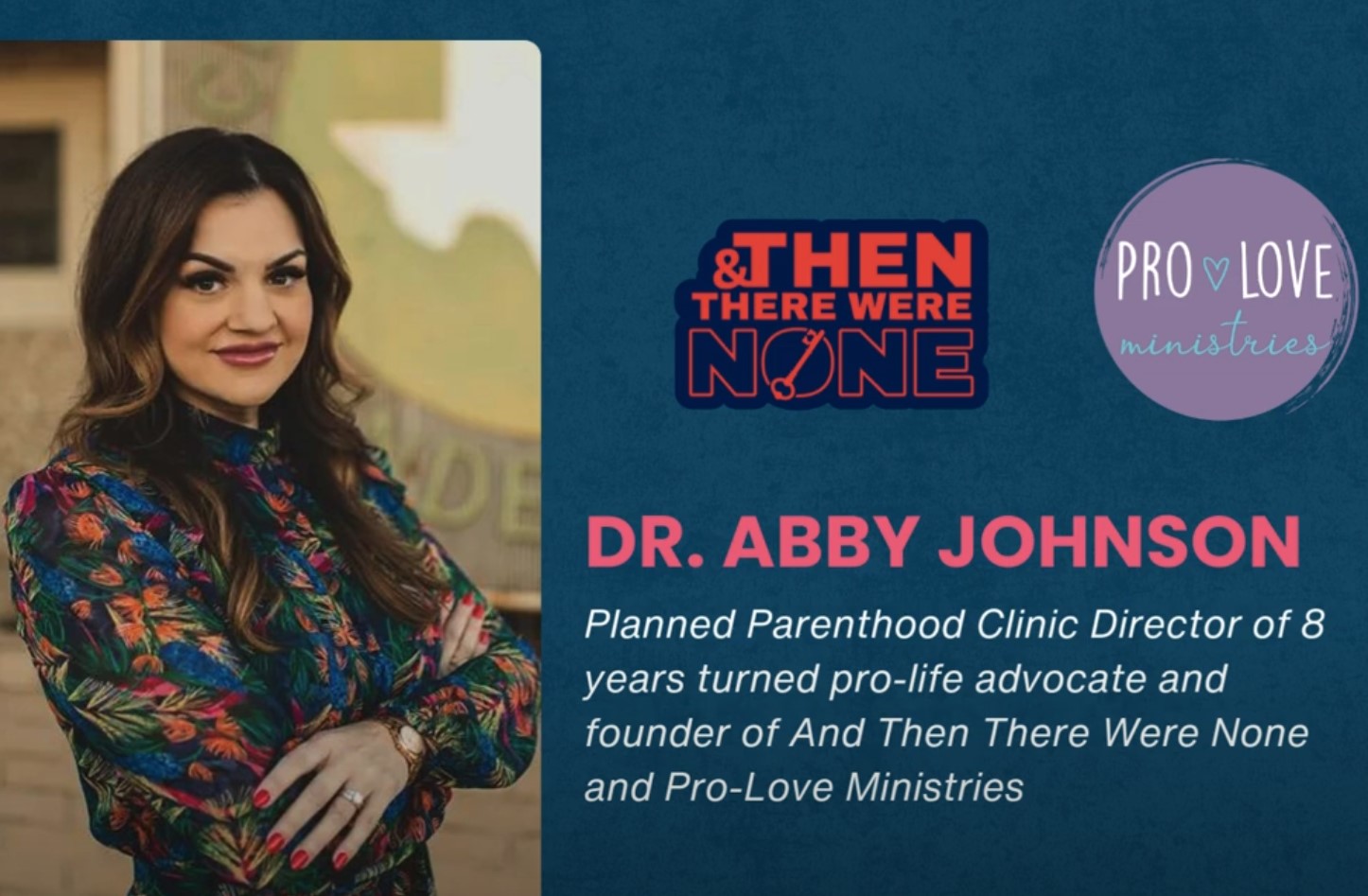 Episode 7: This Approach Wins Abortion Workers Out of the Industry with Abby Johnson (Part 1)