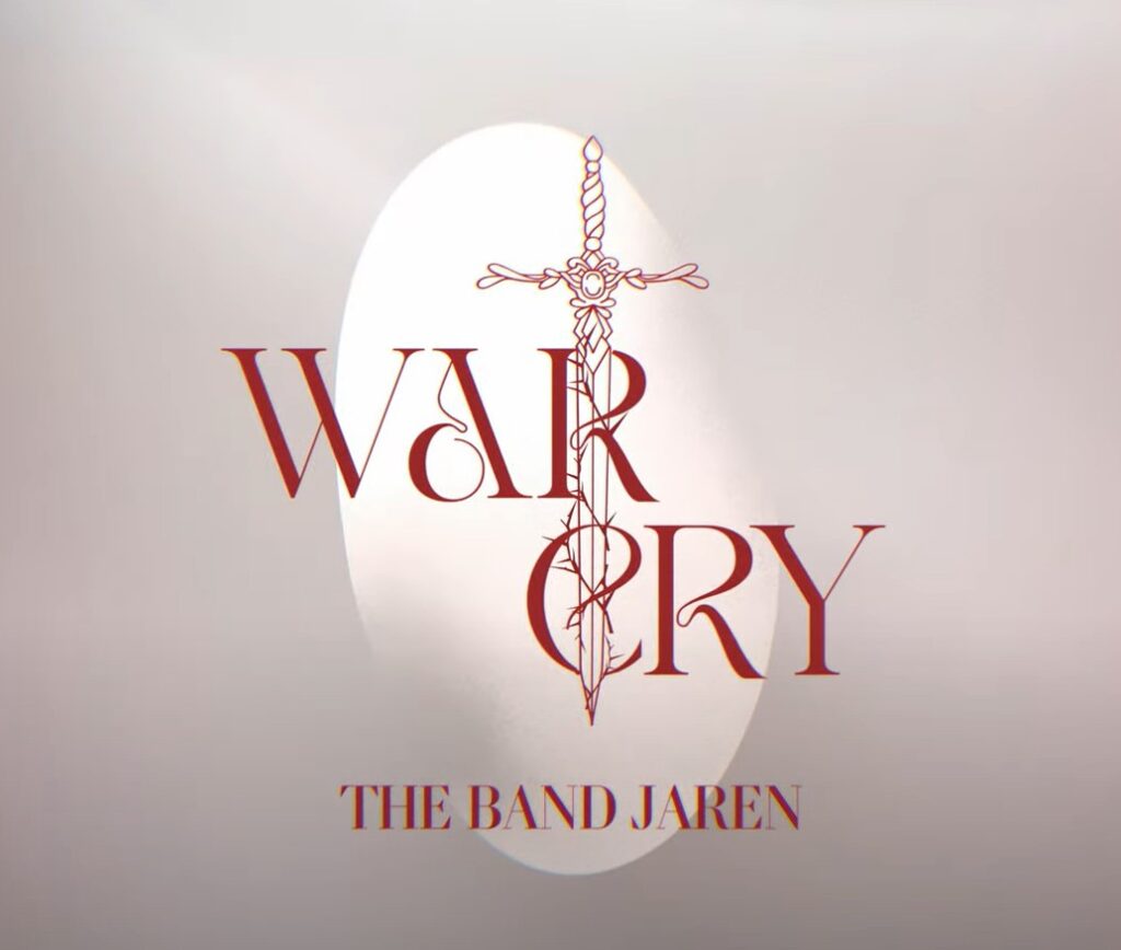 The Band JAREN | War Cry (Official Lyric Video)