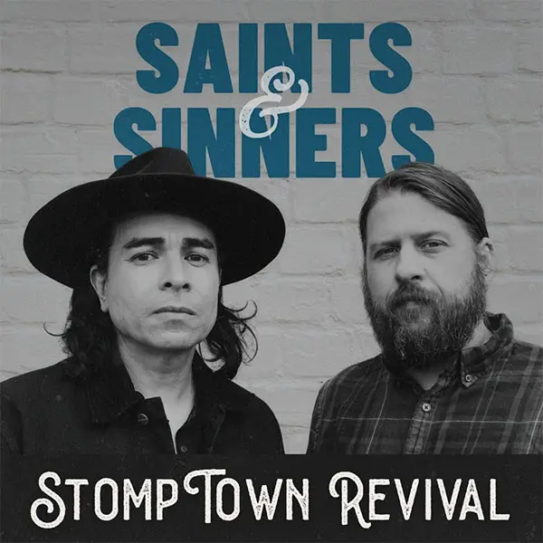 Stomptown Revival Returns With Gritty Gospel‑Blues Anthem “Saints & Sinners”