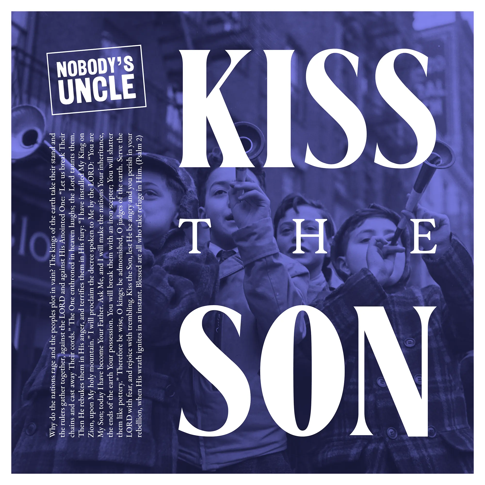 Christian Indie Rock Artist Nobody’s Uncle Launches Kickstarter for New Album Kiss the Son